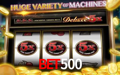 bet500: Jogos de Caça-Níqueis-Altas Recompensas, Roleta-Velocidade, Blackjack-Desafios Máximos